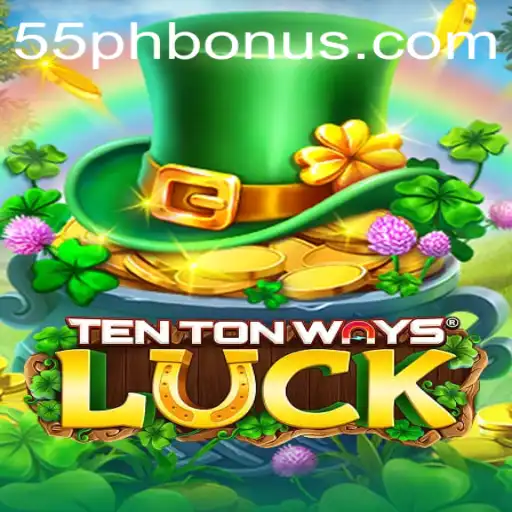 Exploring the Exciting World of TenTonWaysLuck: An In-Depth Guide